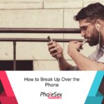 How to Break Up Over the Phone article