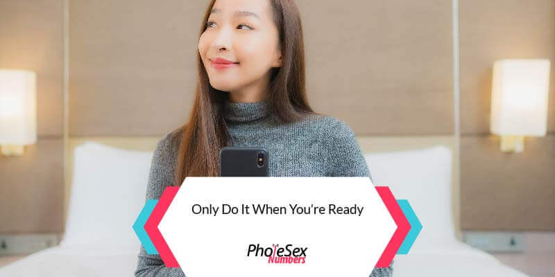 Only do it whenever you're ready.
