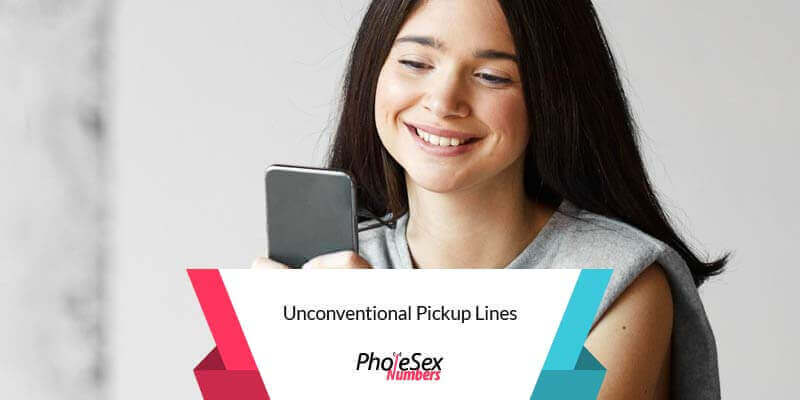 Unconventional pick-up lines.